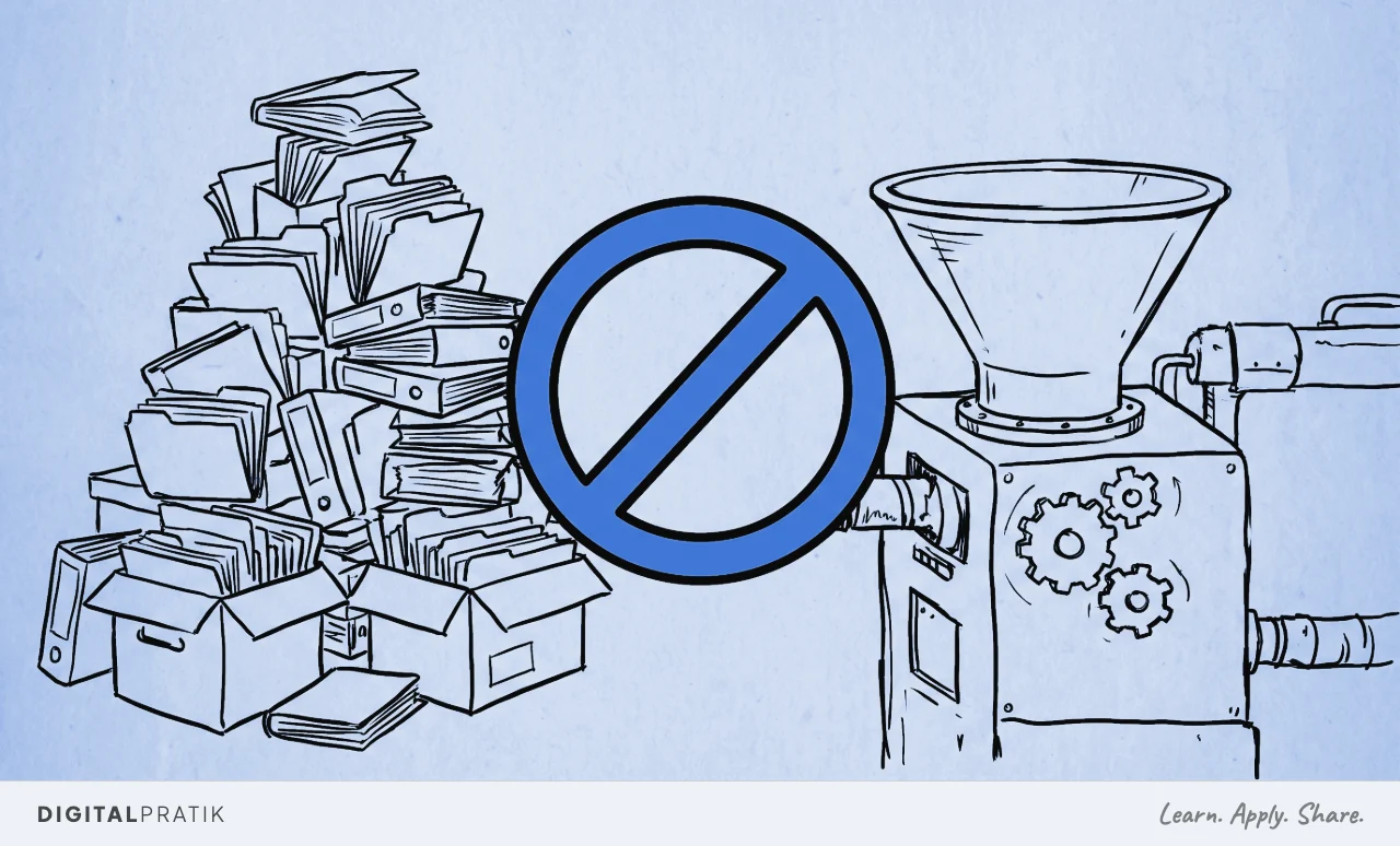 A line drawing of a towering mountain of document folders on one side and a machine with a funnel hopper on the other, with a large no-entry sign in the accent colour blocking the folders from being poured in.